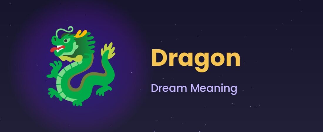 Dragon Dream Meaning 🐉 Power, Fear & Inner Fire