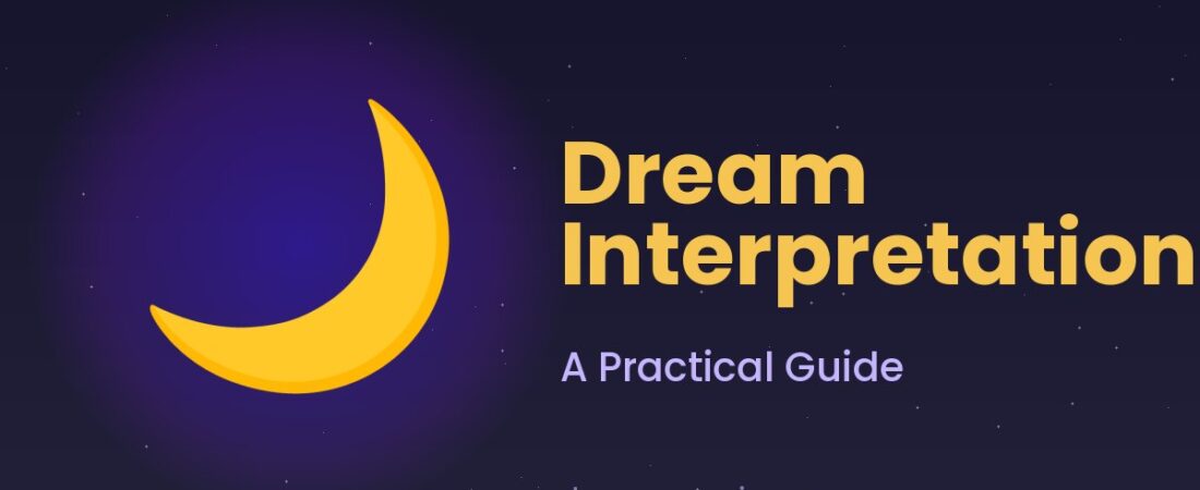 Dream Interpretation 🌙 How to Read What Your Dreams Mean
