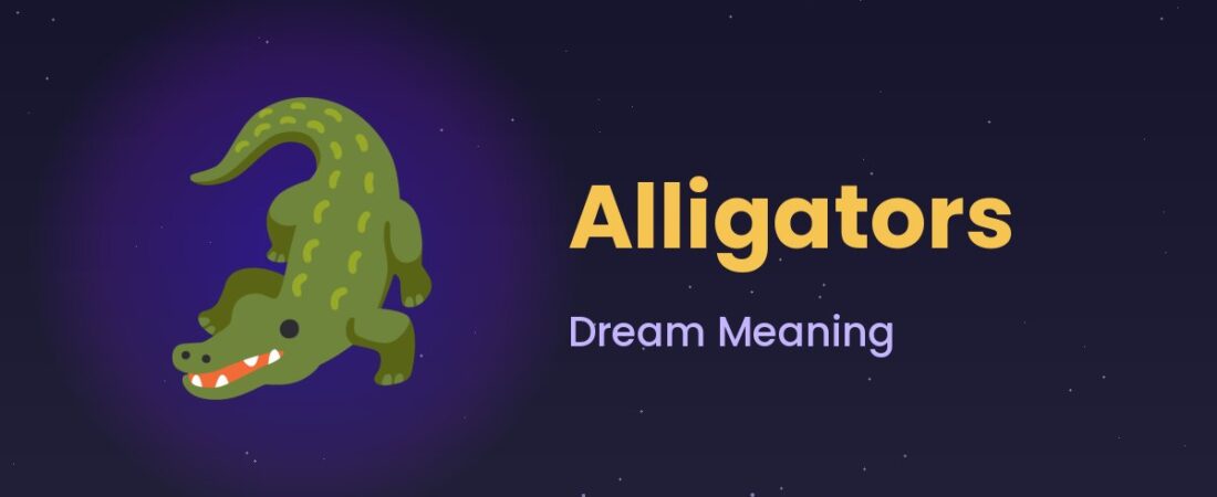Dreams About Alligators ๐ Meaning: Danger, Hidden Threats & Betrayal