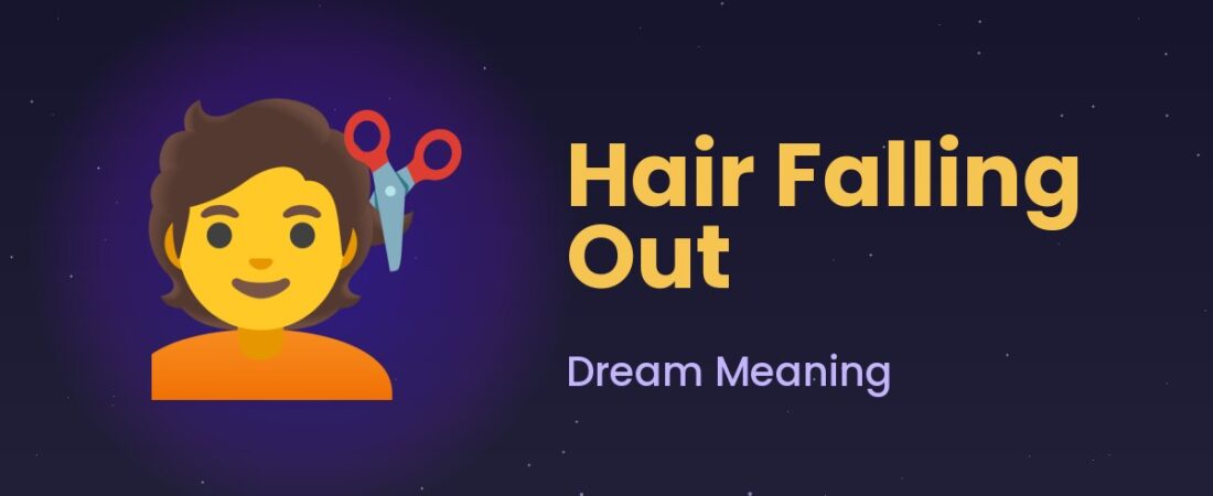 Hair Falling Out Dream Meaning 💇 Stress, Control & Lost Confidence
