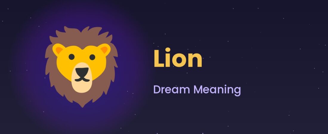 Lion Dream Meaning ๐ฆ Courage, Authority & Inner Strength