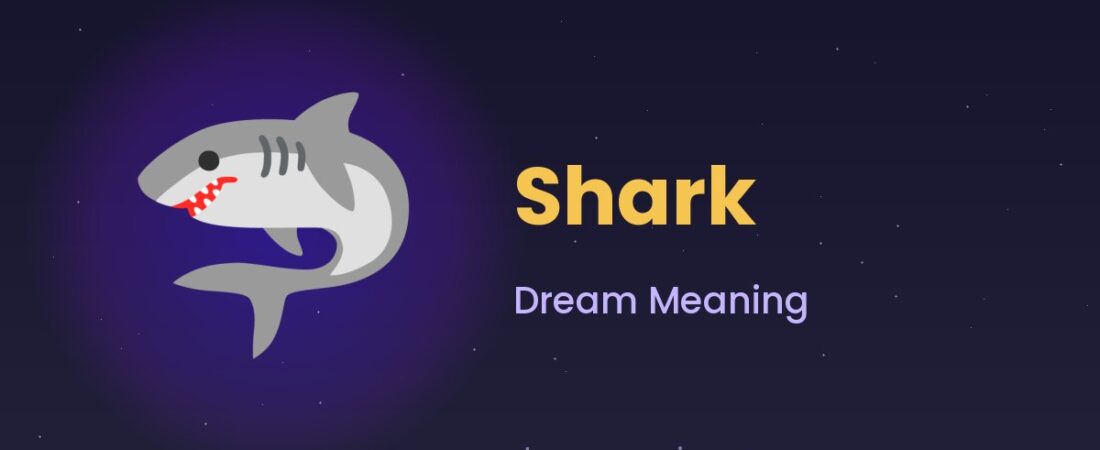 Shark Dream Meaning 🦈 Fear, Predators & Deep Water