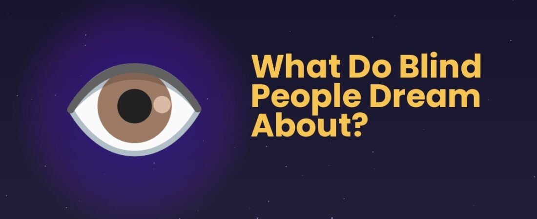 What Do Blind People Dream About? 👁️ Sound, Touch and Space